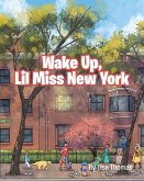 Wake Up, Lil Miss New York