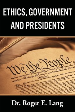 Ethics, Government, and Presidents - Cohen, R. L.