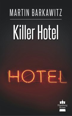 Killer Hotel - Barkawitz, Martin