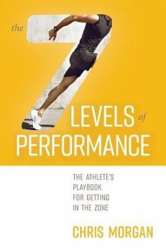 The 7 Levels of Performance - Morgan, Chris