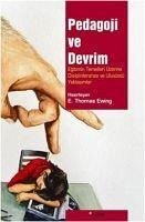 Pedagoji ve Devrim - Thomas Ewing, E.