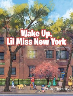Wake Up, Lil Miss New York - Thomas, Lisa