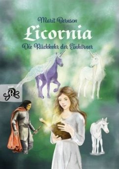 Licornia - Die Rückkehr der Einhörner - Bernson, Marit