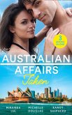 Australian Affairs: Taken: Taken Over by the Billionaire / An Unlikely Bride for the Billionaire / Hired by the Brooding Billionaire (eBook, ePUB)