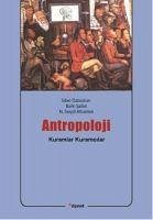 Antropoloji - Özbudun, Sibel; Safak, Balki; Serpil Altuntek, N.