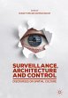 Surveillance, Architecture and Control - Bild 1