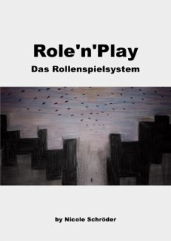 Role'n'Play - Das Rollenspielsystem - Schröder, Nicole Karoline