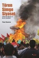 Tören, Simge, Siyaset - Demirer, Yücel