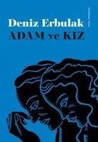 Adam ve Kiz - Erbulak, Deniz