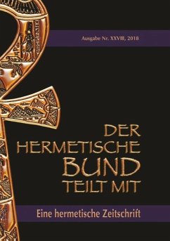 Der hermetische Bund teilt mit: 28 - Hohenstätten, Johannes H. von