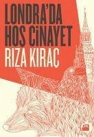 Londrada Hos Cinayet - Kirac, Riza