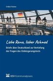 Liebe Rana, lieber Achmed! Liebe Rana, lieber Achmed!