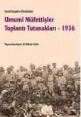 Umumi Müfettisler Toplanti Tutanaklari - 1936