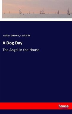 A Dog Day - Emanuel, Walter; Aldin, Cecil