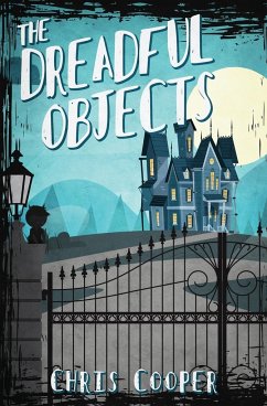 The Dreadful Objects - Cooper, Chris