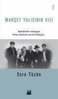 Manset Yalisinin Kizi - Tüzün, Esra