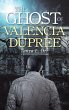 The Ghost of Valencia Dupree - Bild 1