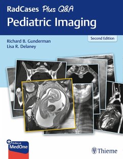 RadCases Plus Q&A Pediatric Imaging - Gunderman, Richard B.;Delaney, Lisa