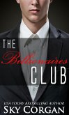The Billionaires Club (The Billionaires Club Duet) (eBook, ePUB)