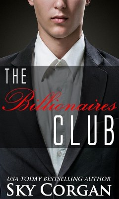 The Billionaires Club (The Billionaires Club Duet) (eBook, ePUB) - Corgan, Sky