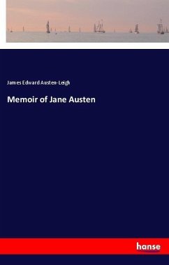 Memoir of Jane Austen - Austen-Leigh, James Edward