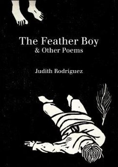 The Feather Boy - Rodriguez, Judith