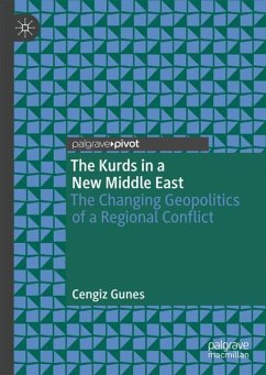 The Kurds in a New Middle East - Gunes, Cengiz