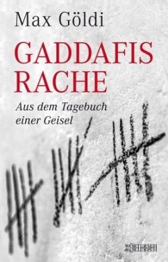 Gaddafis Rache - Göldi, Max