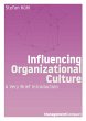 Influencing Organizational Culture - Bild 1