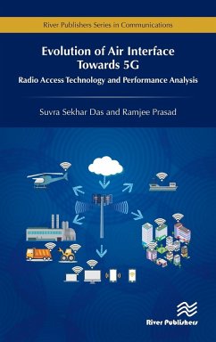 Evolution of Air Interface Towards 5G - Das, Suvra Sekhar (Indian Institute of Technology Kharagpur, India); Prasad, Ramjee (CTIF Global Capsule, Aarhus University, Denmark)