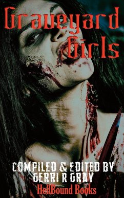 Graveyard Girls - Gray, Gerri R