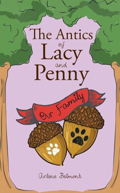 The Antics of Lacy and Penny - Belmont, Arlene