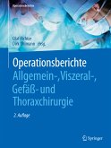 Operationsberichte Allgemein-, Viszeral- , Gefäß- und Thoraxchirurgie (eBook, PDF)