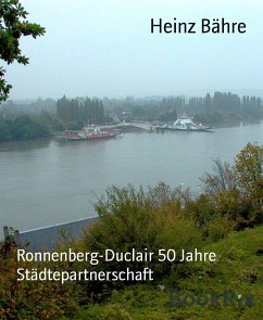 Ronnenberg-Duclair 50 Jahre Städtepartnerschaft (eBook, ePUB) - Bähre, Heinz