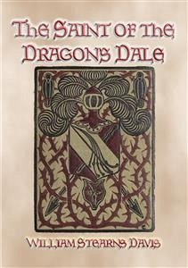 THE SAINT OF THE DRAGON'S DALE - Medieval Action and Adventure (eBook, ePUB)