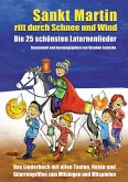 Sankt Martin ritt durch Schnee und Wind - Die 25 schönsten Laternenlieder (eBook, PDF)