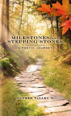 Milestones and Stepping Stones (eBook, ePUB) - Talley, Oather