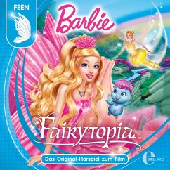 Barbie Fairytopia (Das Original-Hörspiel zum Film) (MP3-Download) - Dressler, Sonngard; Szymczyk, Marian