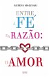 Entre a fé e a razão (eBook, ePUB) - Bild 1