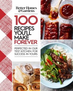 Cover Better Homes and Gardens 100 Recipes You'll Make Forever (eBook, ePUB)