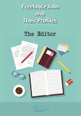 The Freelance Editor (Freelance Jobs and Their Profiles, #4) (eBook, ePUB)