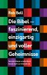 Die Bibel - faszinierend, einzigartig... - Bild 1