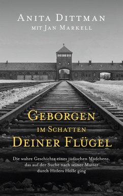 Geborgen im Schatten deiner Flügel (eBook, ePUB) - Dittman, Anita; Markell, Jan