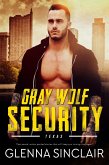 Gray Wolf Security Texas: Complete Series (eBook, ePUB)