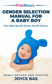 Gender Selection Manual for a Baby Boy (eBook, ePUB)
