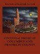 Centennial History of Columbus and... - Bild 1