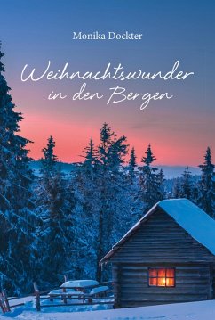 Weihnachtswunder in den Bergen (eBook, ePUB) - Dockter, Monika