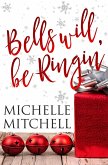 Bells Will Be Ringin' (The Hilson Family) (eBook, ePUB)