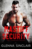 Mastiff Security: Complete Volume One (eBook, ePUB)