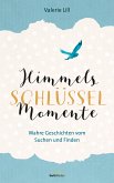 Himmels-Schlüssel-Momente (eBook, ePUB)